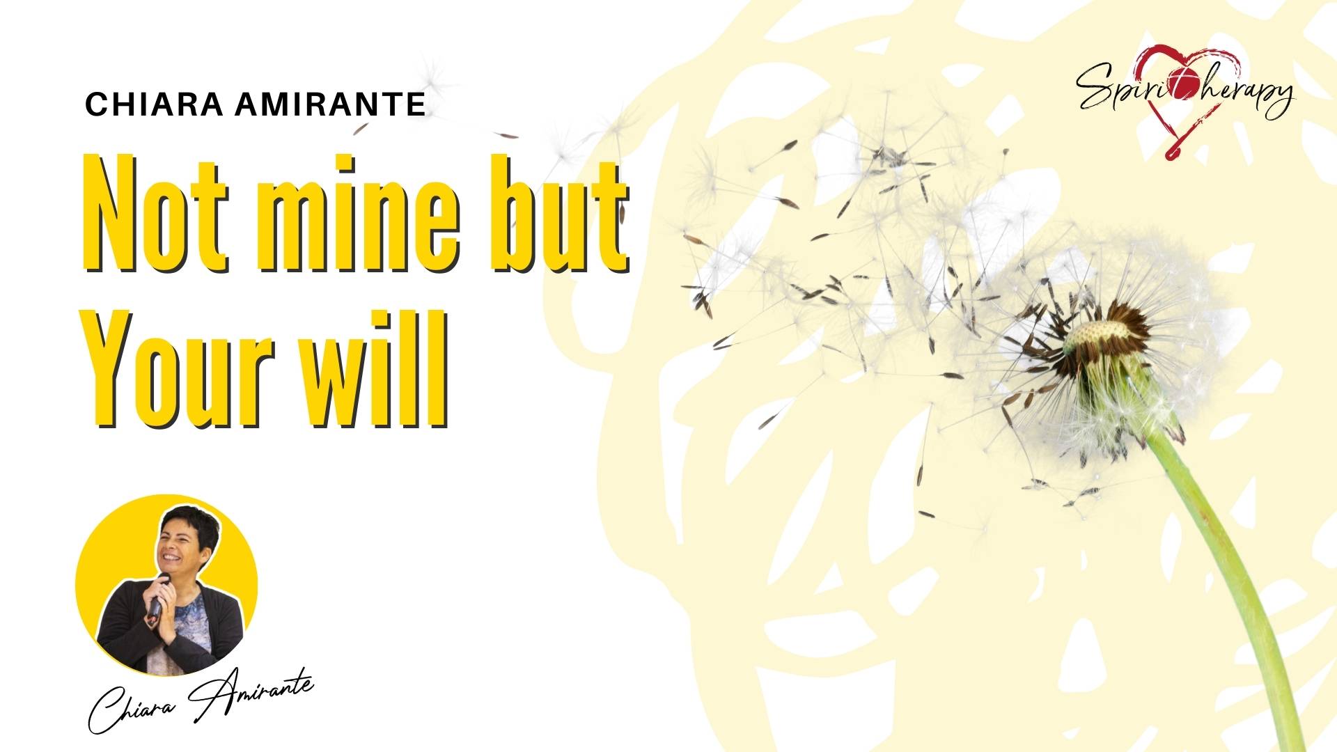 Not mine but Your will - Chiara Amirante