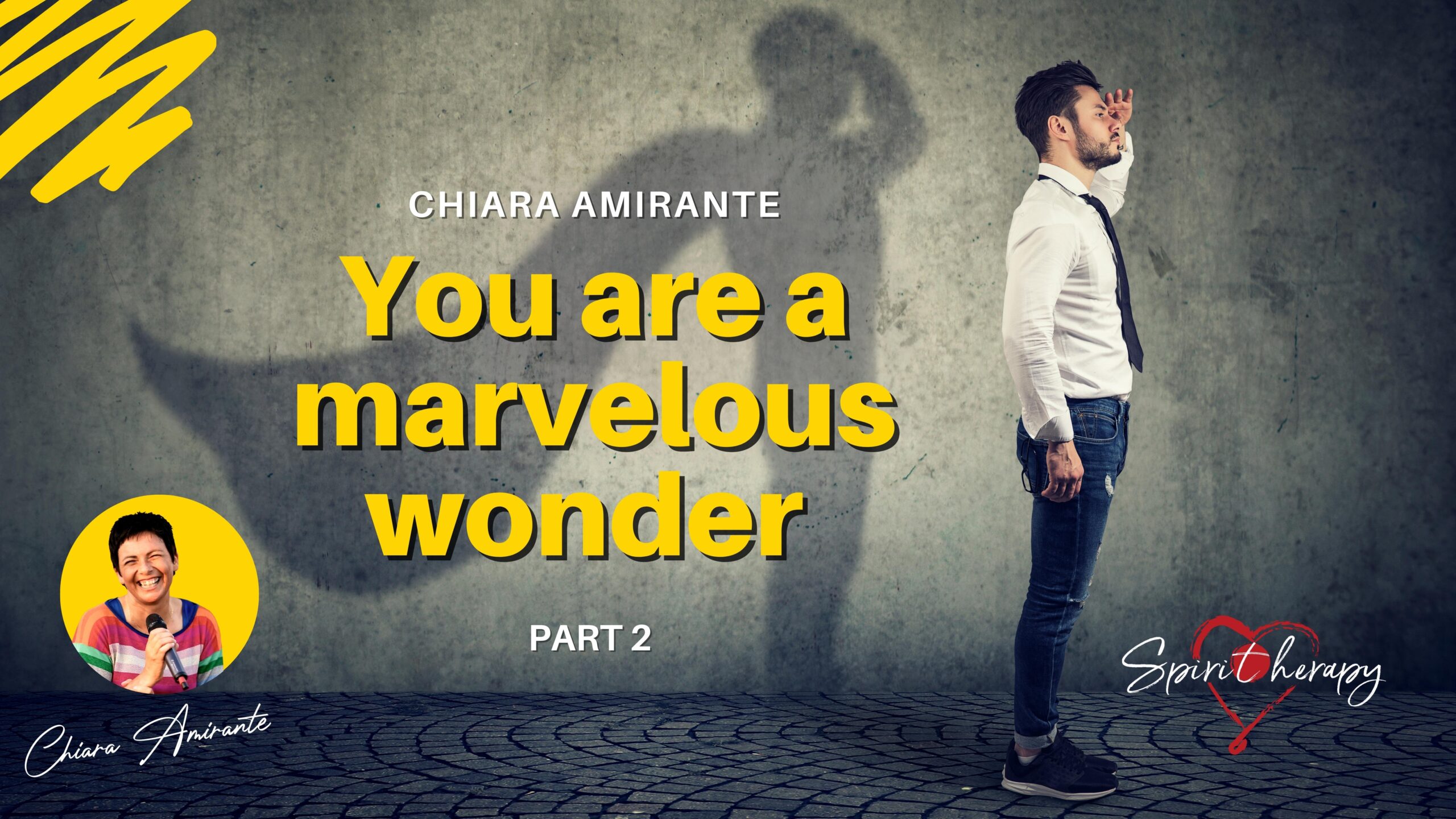 You are a marvellous wonder (2) - Chiara Amirante