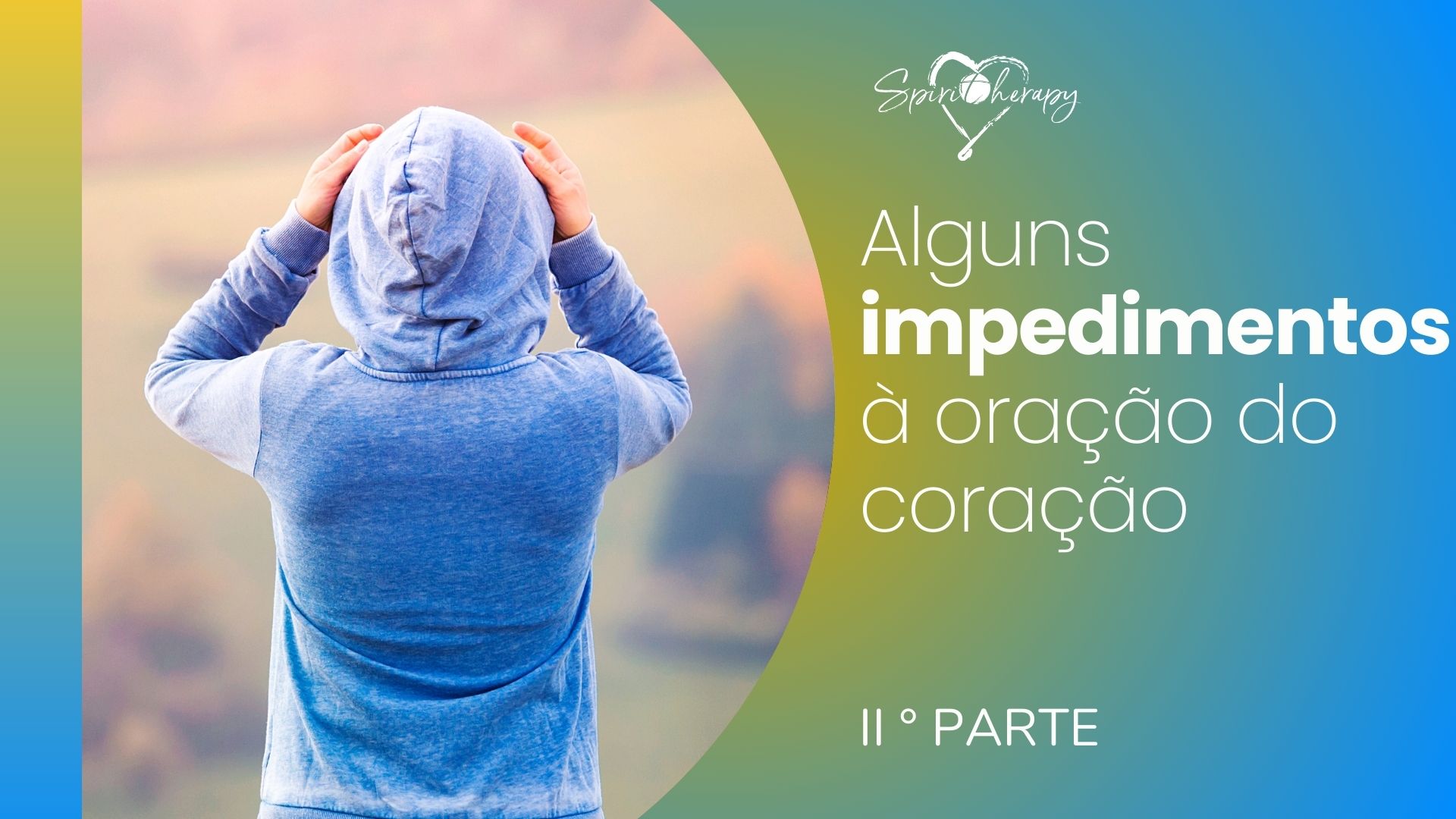 Horizontes da Espiritualidade - Alguns impedimentos à oração do coração - Chiara Amirante